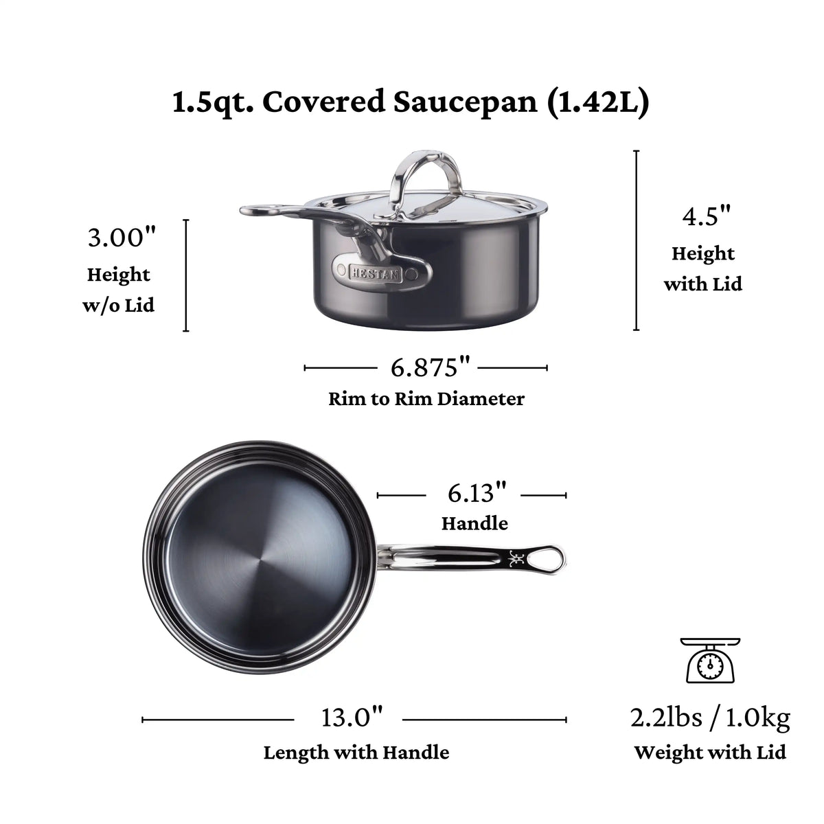 Diagram of the Titanium Saucepans by NanoBond: 1.5-quart, 6.875” diameter, 3” height without lid (4.5” with lid), features a NanoBond finish; 13” handle length with a width of 1.3”; weighs 2.2 pounds (1 kg).
